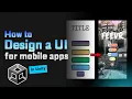 How to design a User Interface for mobile apps in Unity Eyelnd Feevr Deep Dives 002
