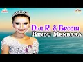 Download Lagu Dwi Ratna \u0026 Brodin - Rindu Membara (Official Music Video)