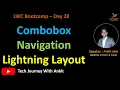 LWC Bootcamp Day 28 getPicklistValues getPicklistValuesByRecordType Navigation