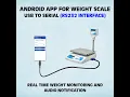 Android App to interface with a weigh scale that communicates via USB to Serial RS232 Interface