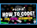 How To Code in Pico-8 - Total Beginners Guide to Coding Games in Lua