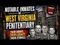 Notable Inmates of West Virginia Penitentiary Documentary