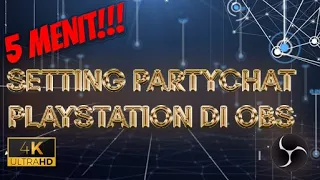 Download 5 Menit Setting Suara Party Chat PS5 PS4 Playstation ke PC - Tutorial OBS Indonesia MP3