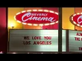 New Beverly Cinema Marquee We love you Los Angeles