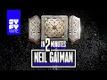 Neil Gaiman 2 Minute Bio SYFY WIRE