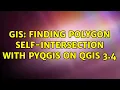 GIS Finding polygon self-intersection with PyQGIS on QGIS 3 4 2 Solutions