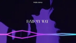 malia dona find my way u0026 lgribwm