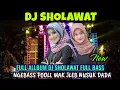 Lagu DJ SHOLAWAT PALING DICARI FULL ALLBUM MIDDLE NJOTOS BASS HOREG BIKIN GUNCANG