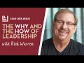 Lead Like Jesus Classics The WHY and the HOW of Leadership with Rick Warren