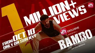 Rambo - Official Trailer | From 10th Oct 2025 on #SunNXT | Arulnithi | Muthaiya | Sun NXT Exclusive