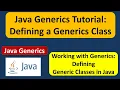 Java Generics Tutorial Defining a Generics Class Generics in Java Java Tutorial