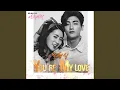 Download Lagu You're my love (You're my love)