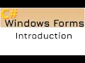 Introduction to Windows Forms for Beginners C