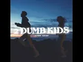 2 Dumb Kids - Levent Geiger