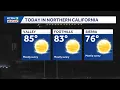 NorCal forecast Pleasant weekend