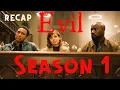 Evil Season 1 Recap