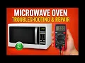Microwave Oven Troubleshooting in MINUTES STEP BY STEP