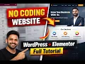 Elementor WordPress Tutorial Hindi Make Website from Scratch Free