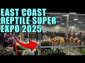 EAST COAST REPTILE SUPER EXPO 2025 - Best Reptiles Sights Sounds