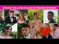 Download Lagu Episode 108: Love Is Blind UK WEDDING Episodes