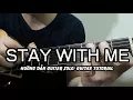 Download Lagu Hướng dẫn: Stay With Me - Chanyeol (도깨비(Goblin) OST) Guitar Fingerstyle/ Tutorial - Level 2