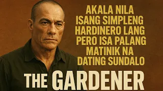 tagalog movie recap the gardener 2025 jean claude van damme 