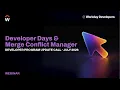 Built on Workday Developer Days India Merge Conflict Manager and Being Influenced DPUC July 2026
