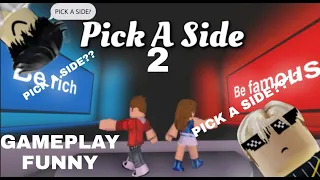 Download ROBLOX PICK A SIDE GAMEPLAY FUNNY MOMENTS PART 2! MP3