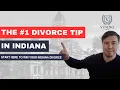 The Biggest Tip for Your Indiana Divorce
