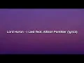 Lord Huron - I Lied feat. Allison Ponthier (lyrics)
