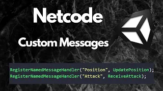 Unity Netcode - Custom Named Messages