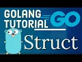 Go Tutorial Golang 16 - Structures in Go structs