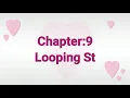 Class 7 Computer Chapter 9 Looping Statements Part 2