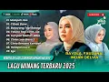 Download Lagu RAYOLA, FAUZANA, SILVA HAYATI \u0026 INDAH DELVIA FULL ALBUM || LAGU POP MINANG TERBARU 2025