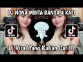Download Lagu DJ NONA MINTA DANSA 4 KALI (BASSGANGGA) REMIX VIRAL TIK-TOK