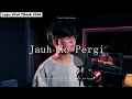 Lagu JAUH KO PERGI | Sa Ceritakan Pada Bintang Bintang Ko Su Hilang Di Malam Panjang | Lagu Timur Terbaru