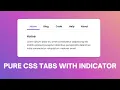 CSS Tabs with Slide Indicator Create Tabs using only HTML CSS