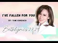 I've fallen for you lyrics |Toni Gonzaga|lyrics|#ivefallenforyou#lyrics #tonigonzaga