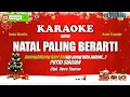 Download Lagu Putri Siagian||Natal Paling Berarti - KARAOKE