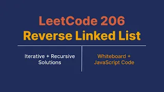 LeetCode 206 Reverse Linked List Iterative Recursive Solutions