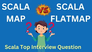 map vs flatMap in Scala Key Differences Explained for Your Interview