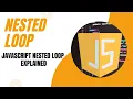 JavaScript Nested Loop JavaScript Nested Loop Tutorial in Hindi Class