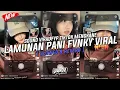 Download Lagu Dj Lamunan Pani Fvnky ( Slowed \u0026 Reverb ) Viral Fyp Tiktok Mengkane Full Bass🎧