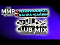 Download Lagu Dj Petro Panayoti vs Najwa Karam - Zein el Zein - Club Mix