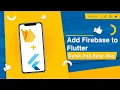 Add Firebase to Flutter - Quick and Easy Way Part 2