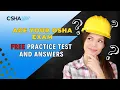 Free OSHA Practice Test Answers OSHA 10 30-Hour Exam Prep OSHA Outreach Courses
