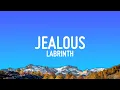 Labrinth - Jealous (Lyrics)