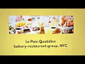 Le Pain Quotidien - bakery-restaurant NYC