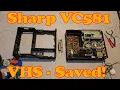 Don t Let This Sharp VCR Die VC-581H VHS Rescue