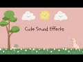 Cute Sound Effects for Vlog Part 4.  | No Copyright ☁️ 🎶